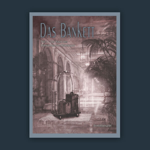 Das Bankett – Teil 1 – Der Raub des Diamanten von Ramanpur