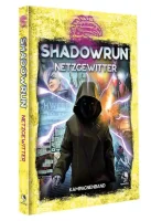 Shadowrun: Netzgewitter (Hardcover)