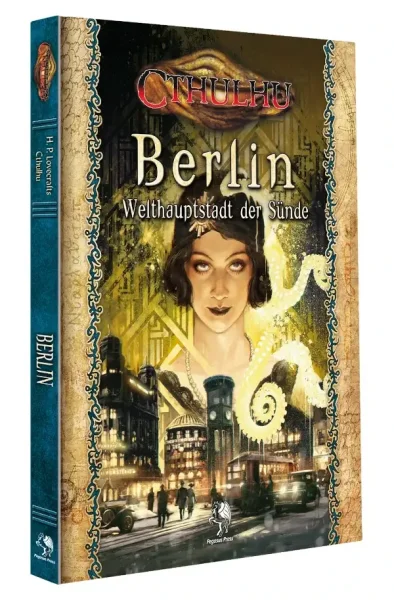 Cthulhu: Berlin – Welthauptstadt der Sünde (Hardcover)