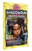 Shadowrun: Ernteschäden (Softcover)