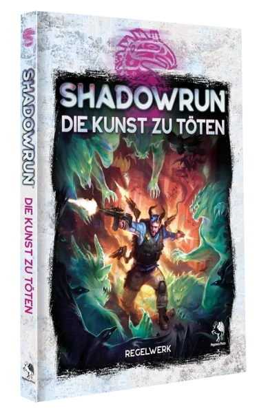 Shadowrun: Die Kunst zu töten (Hardcover)